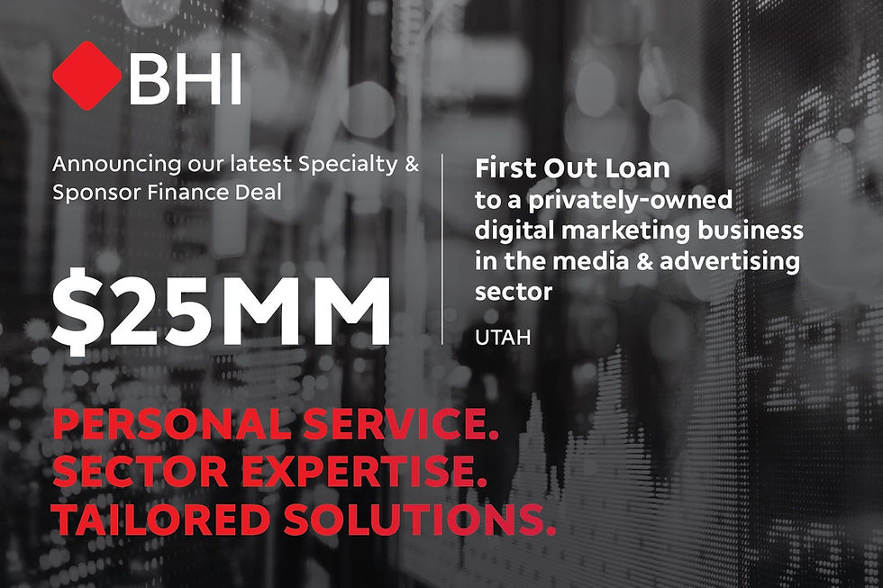 bhi-sponsor-and-specialty-finance-group-provides-25-m-loan-to-support-the-recapitalization