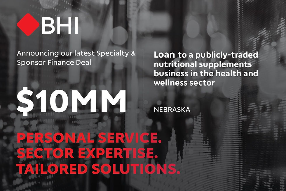 bhi-sponsor-and-specialty-finance-group-provides-10-m-financing-to-a-health-and-wellness-c